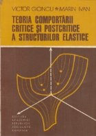 Teoria comportarii critice si postcritice a structurilor elastice