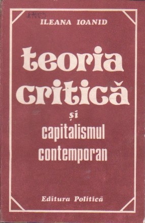 Teoria critica si capitalismul contemporan