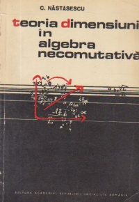 Teoria dimensiunii in algebra necomutativa