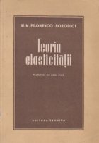 Teoria elasticitatii (traducere din limba rusa)