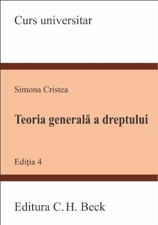 Teoria generala a dreptului. Editia 4