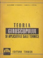 Teoria giroscopului aplicatiile sale tehnice