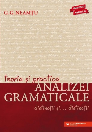 Teoria și practica analizei gramaticale. Distincții și… distincții