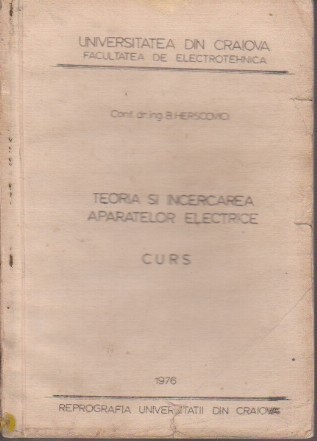 Teoria si incercarea aparatelor electrice. Curs