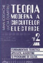 Teoria moderna a circuitelor electrice. Fundamentare teoretica, Aplicatii, algoritmi si programe de calcul, Vo