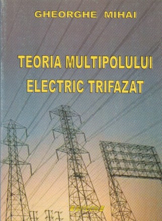 Teoria multipolului electric trifazat