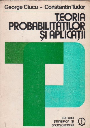 Teoria probabilitatilor si aplicatii