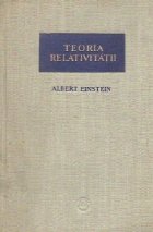 Teoria Relativitatii Editia (Traducere din