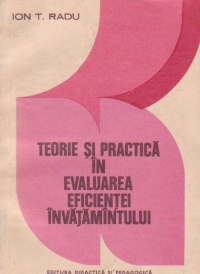 Teorie si practica in evaluarea eficientei invatamantului