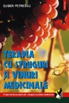 Terapia cu struguri si vinuri medicinale