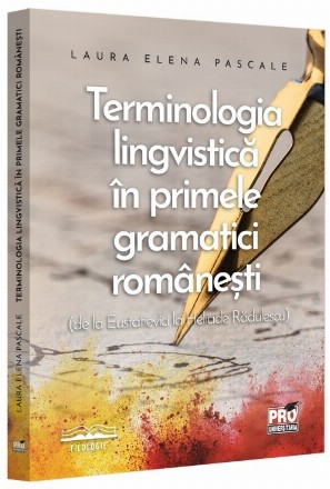 Terminologia lingvistică în primele gramatici româneşti