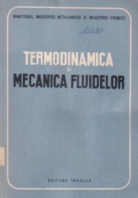 Termodinamica si mecanica fluidelor