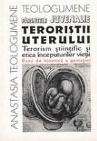 Teroristii uterului Terorism stiintific etica