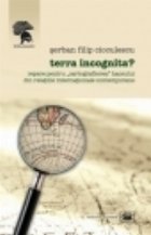 Terra incognita repere pentru cartografierea\