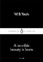 Terrible Beauty Born