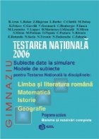 TESTARE NATIONALA 2006(romana matematica istorie