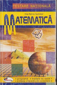 Testare nationala. Matematica