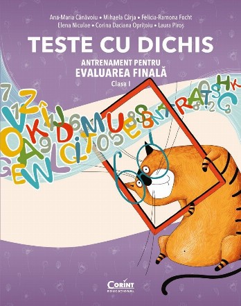 Teste cu dichis : antrenament pentru evaluarea finală,clasa I