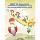 Teste de evaluare (descriptori de performanta) - Clasa a II-a. Limba romana - Matematica - Cunoasterea mediulu