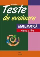 Teste evaluare matematica Clasa III