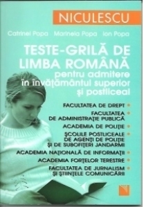 Teste-grila de limba romana pentru admitere in invatamantul superior si postliceal