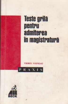 Teste grila pentru admiterea in magistratura