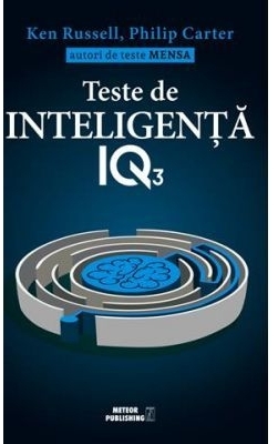 Teste de inteligenta IQ. Volumul 3