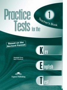 Teste limba engleza Practice tests for KET 1 Manualul profesorului