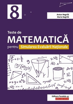 Teste de matematică pentru Simularea Evaluării Naţionale la clasa a VIII-a