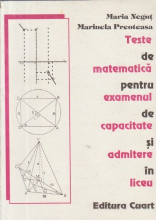 Teste de matematica pentru examenul de capacitate si admitere in liceu