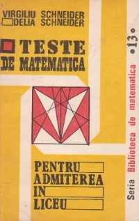 Teste de matematica pentru admiterea in liceu