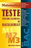 Teste pentru examenul de bacalaureat M1 M2 M3