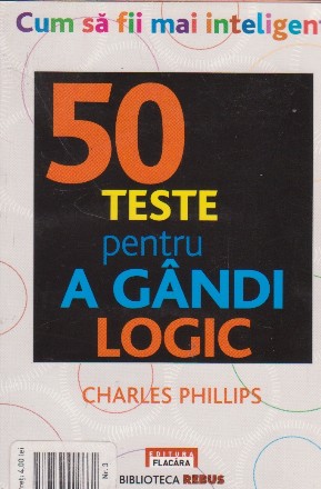 50 teste pentru a gandi logic