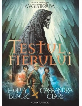 Testul fierului (MAGISTERIUM, vol. 1)