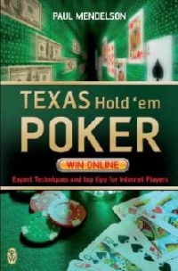 Texas Hold em Poker expert techniques and top tips for internet players