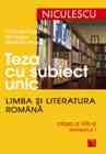 Teza cu subiect unic - Limba si literatura romana - Clasa a VIII-a (semestrul I)