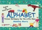 The Alphabet - picture dictionary for the little ones