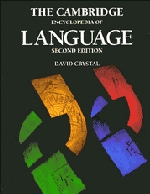 The Cambridge Encyclopedia of Language (2nd Edition)