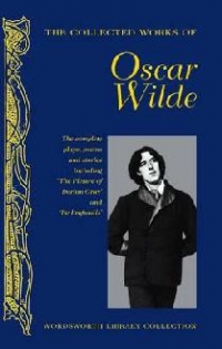 The Collected Works Of Oscar Wilde