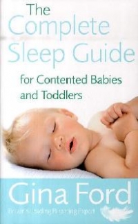 The Complete Sleep Guide For Contented Babies