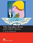 The Cut-Glass Bowl & Other Stories (Upper-intermediate - Macmillan Readers)