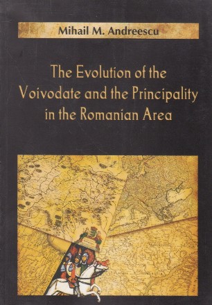 The evolution of the Voivodate and the Principality in the Romanian Area