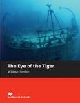 The Eye of the Tiger (Intermediate - Macmillan Readers)