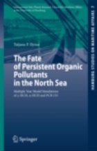 The Fate Persistent Organic Pollutants