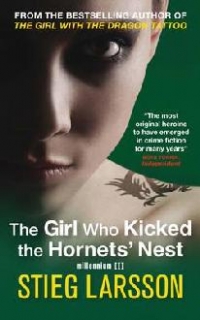 THE GIRL WHO KICKED THE HORNETS  NEST