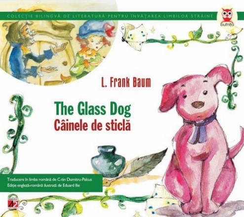 THE GLASS DOG / CAINELE DE STICLA