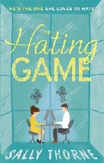 The Hating Game: 'Warm, witty and wise' The Daily Mail