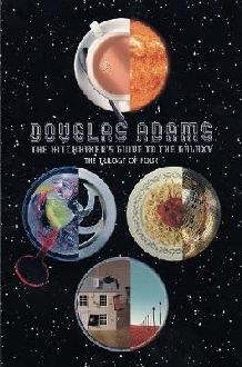 The Hitchhiker's Guide to the Galaxy: The Trilogy of Four