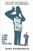 THE INFORMANT: MOVIE TIE-IN