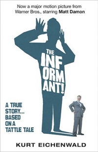 THE INFORMANT: MOVIE TIE-IN